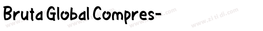 Bruta Global Compres字体转换